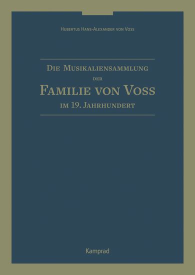 Die Musikaliensammlung der Familie von Voß im 19. Jahrhundert
