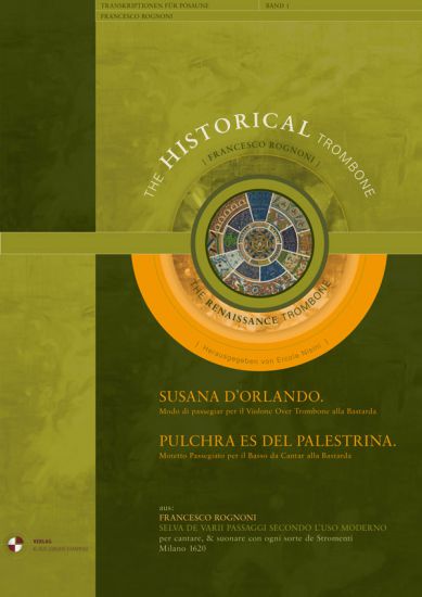 Francesco Rognoni: Susana D’orlando/Pulchra es del Palestrina. Transkriptionen für Posaune