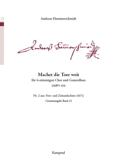Andreas Hammerschmidt: Machet die Tore weit (für 6-stimmigen Chor und Generalbass; HaWV 653). Praktische Ausgabe